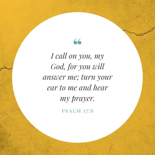 Quote from Psalm 17:6