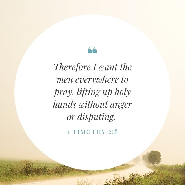 Quote from 1 Timothy 2:8