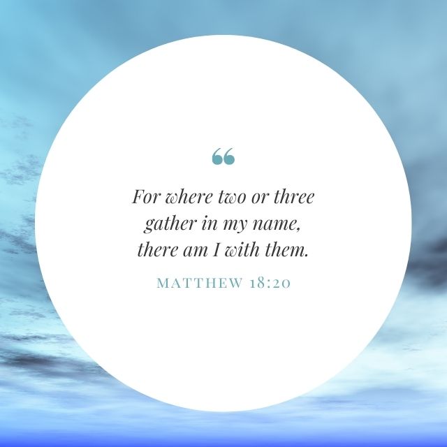 Quote from Matthew 18:20