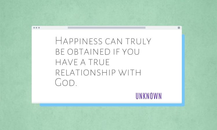 Happiness Quotes on Relationship with God